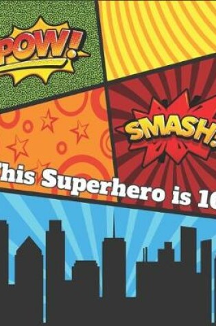 Cover of This Superhero is 10!