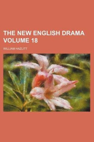 Cover of The New English Drama Volume 18