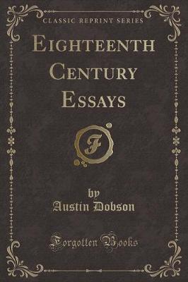 Book cover for Eighteenth Century Essays (Classic Reprint)