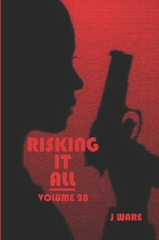 Cover of Risking It All