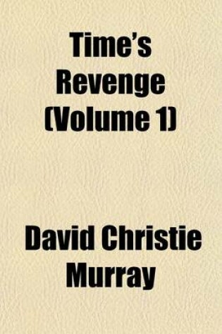 Cover of Time's Revenge (Volume 1)