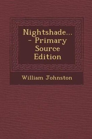 Cover of Nightshade... - Primary Source Edition