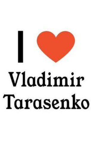 Cover of I Love Vladimir Tarasenko