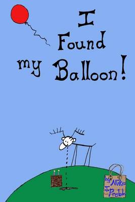 Book cover for I Found My Balloon