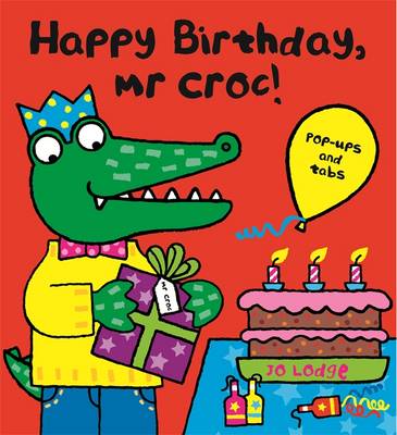 Book cover for Happy Birthday, Mr Croc!