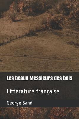 Book cover for Les beaux Messieurs des bois