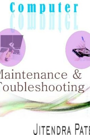 Cover of Computer Maintenance and Troubleshooting