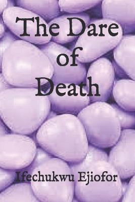 Book cover for The Dare of Death