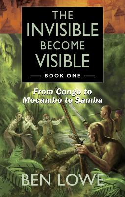 Book cover for The Invisible Become Visible