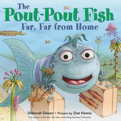 Book cover for The Pout-Pout Fish, Far, Far from Home