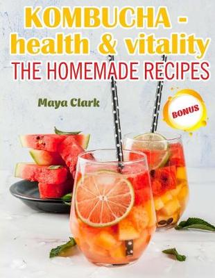 Book cover for Kombucha - Health&Vitality. The homemade recipes