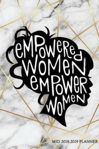 Cover of Empowered Women Empower Women Mid 2018-2019 Planner