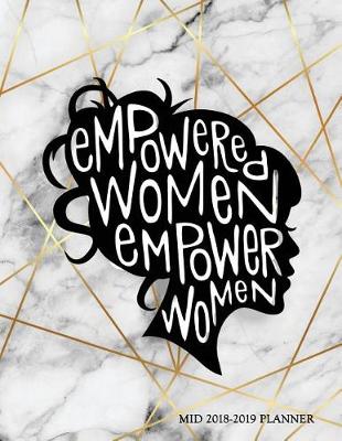 Cover of Empowered Women Empower Women Mid 2018-2019 Planner