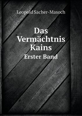 Book cover for Das Vermächtnis Kains Erster Band