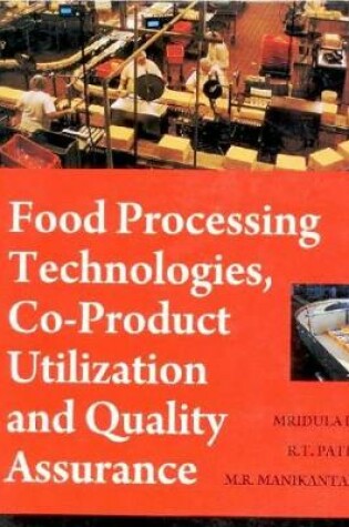 Cover of Food Processing Technologies, Co-Product Utilization and Quality Assurance