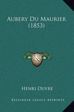 Cover of Aubery Du Maurier (1853)