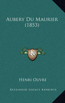 Book cover for Aubery Du Maurier (1853)