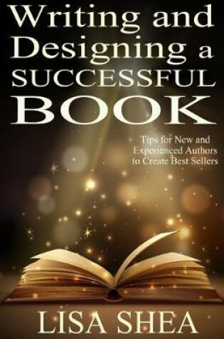 Cover of Writing and Designing a Successful Book
