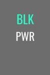 Book cover for Blk Pwr