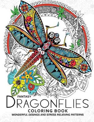 Book cover for Fantasy Dragonflies Coloring Book for Adult