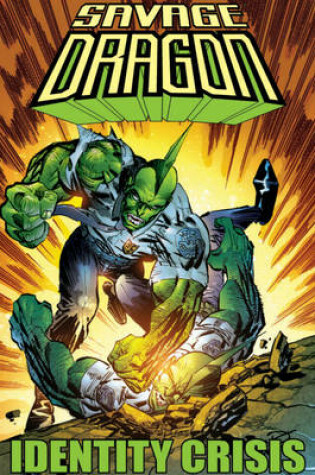 Cover of Savage Dragon: Identity Crisis