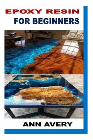 Cover of Epoxy Resin for Beginners