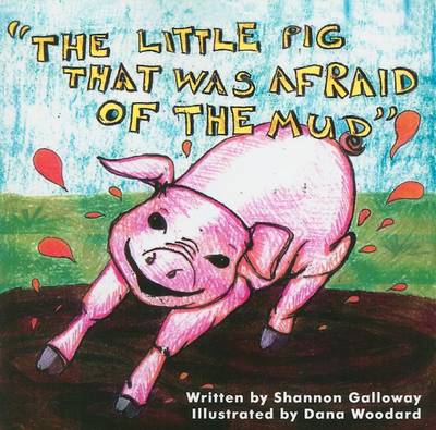 Book cover for The Little Pig That Was Afraid of the Mud