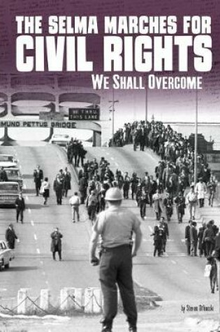 Cover of The Selma Marches for Civil Rights