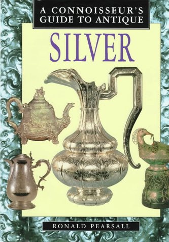 Book cover for A Connoisseur's Guide to Antique Silver