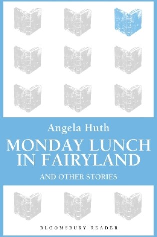 Cover of Monday Lunch in Fairyland and Other Stories