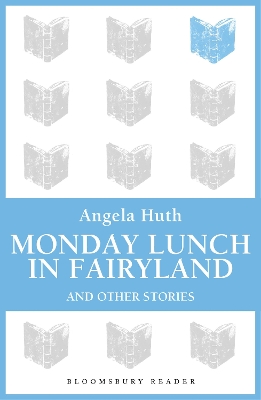 Book cover for Monday Lunch in Fairyland and Other Stories