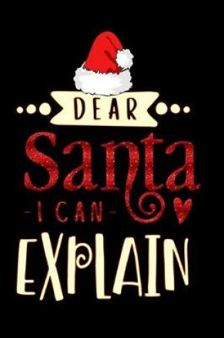 Cover of dear santa i can explain