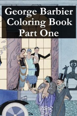 Cover of George Barbier Coloring Book Part One