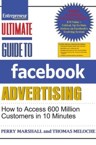 Cover of Ultimate Guide to Facebook Advertising: How to Access 600 Million Customers in 10 Minutes