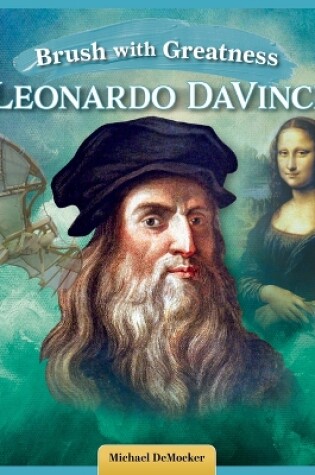 Cover of Brush with Greatness: Leonardo Da Vinci