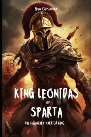 Cover of King Leonidas of Sparta