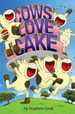 Cover of Cows Love Cake