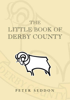 Book cover for The Little Book of Derby County