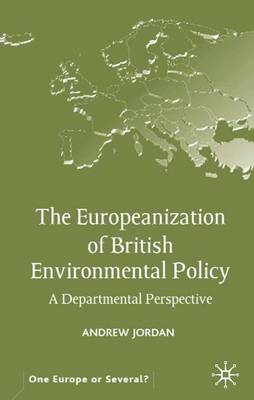 Cover of The Europeanization of British Environmental Policy