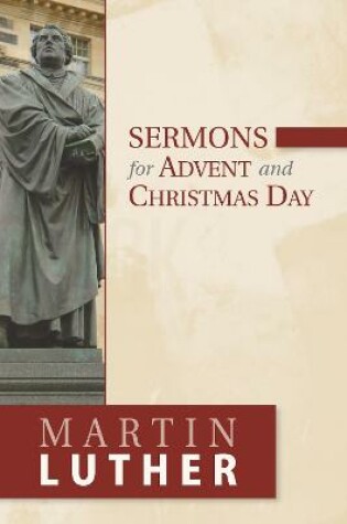 Cover of Sermons for Advent and Christmas Day