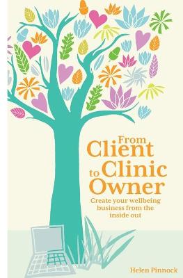 Book cover for From Client to Clinic Owner