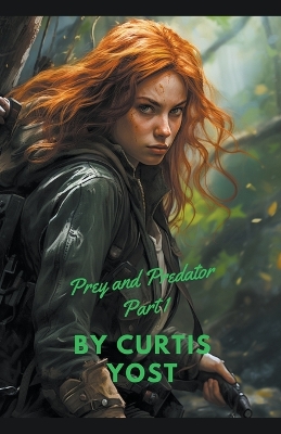 Book cover for Prey and Predator Part 1