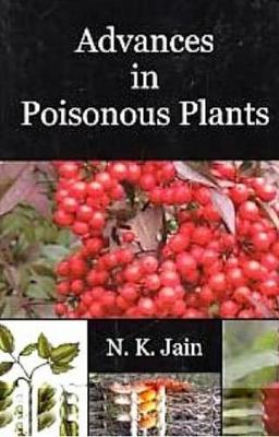 Book cover for Advances in Poisonous Plants