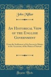 Book cover for An Historical View of the English Government