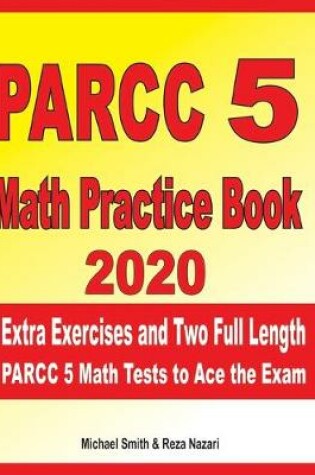 Cover of PARCC 5 Math Practice Book 2020