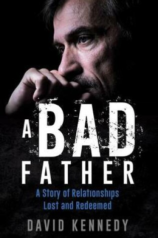 Cover of A Bad Father