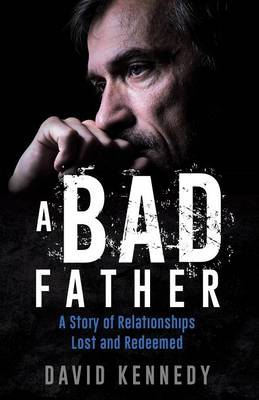 Book cover for A Bad Father