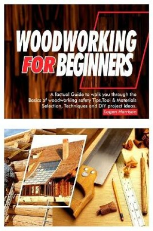 Cover of Woodworking for Beginners