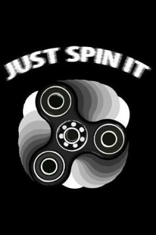 Cover of Just Spin It