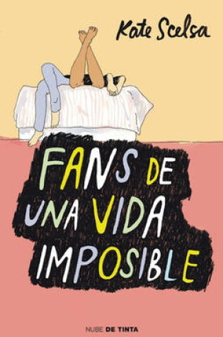 Cover of Fans de Una Vida Imposible / Fans of the Impossible Life